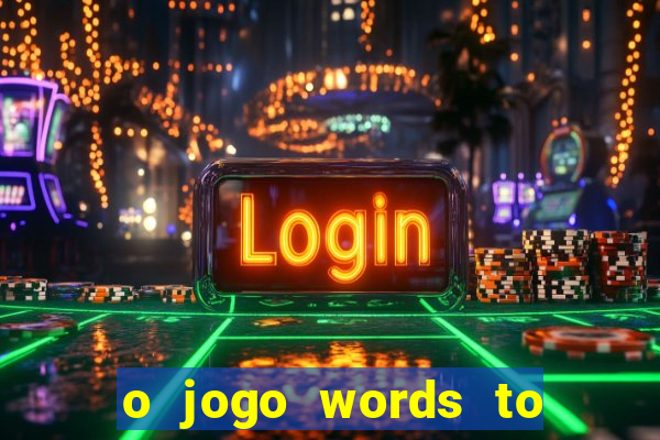 o jogo words to win paga mesmo